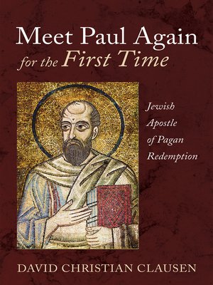 cover image of Meet Paul Again for the First Time